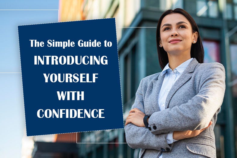 The Simple Guide To Introducing Yourself With Confidence By Visitink
