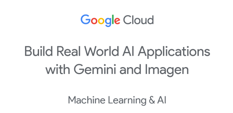 Unleash Your AI Creativity: Build Real-World Apps with Gemini and ...