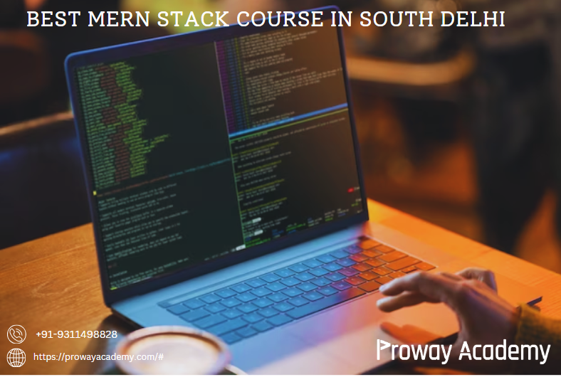 Navigating Excellence: Unveiling The Best MERN Stack Course In South ...