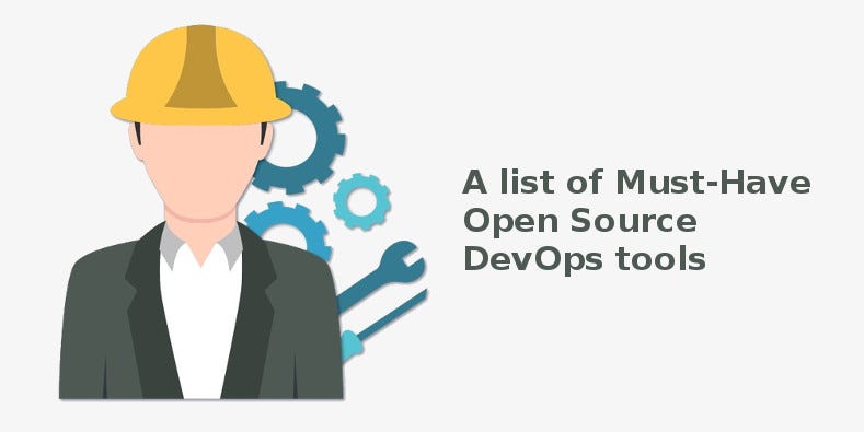 A List Of Must-Have Open Source DevOps Tools | By Dmitriy Shkoda | Medium