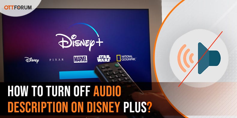 How To Turn Off Audio Description On Roku Disney Plus medium.com