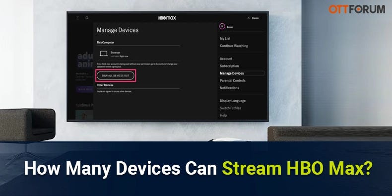 How Many Devices Can Stream HBO Max? - Joseph Mark - Medium - How Can I Stream Hbo Max On My Tv
