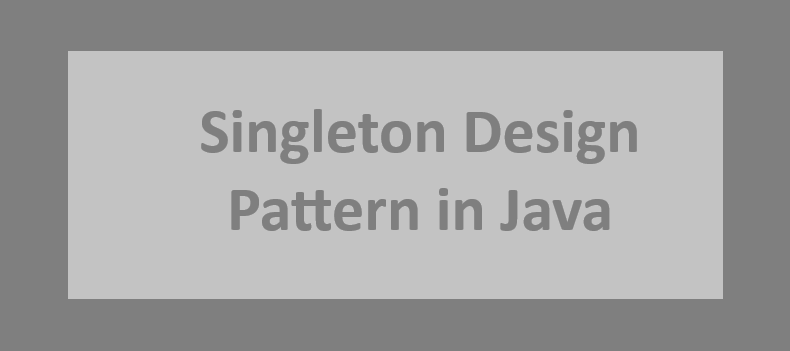 Implement Singleton Design Pattern in Java | by Dharmendra Awasthi ...