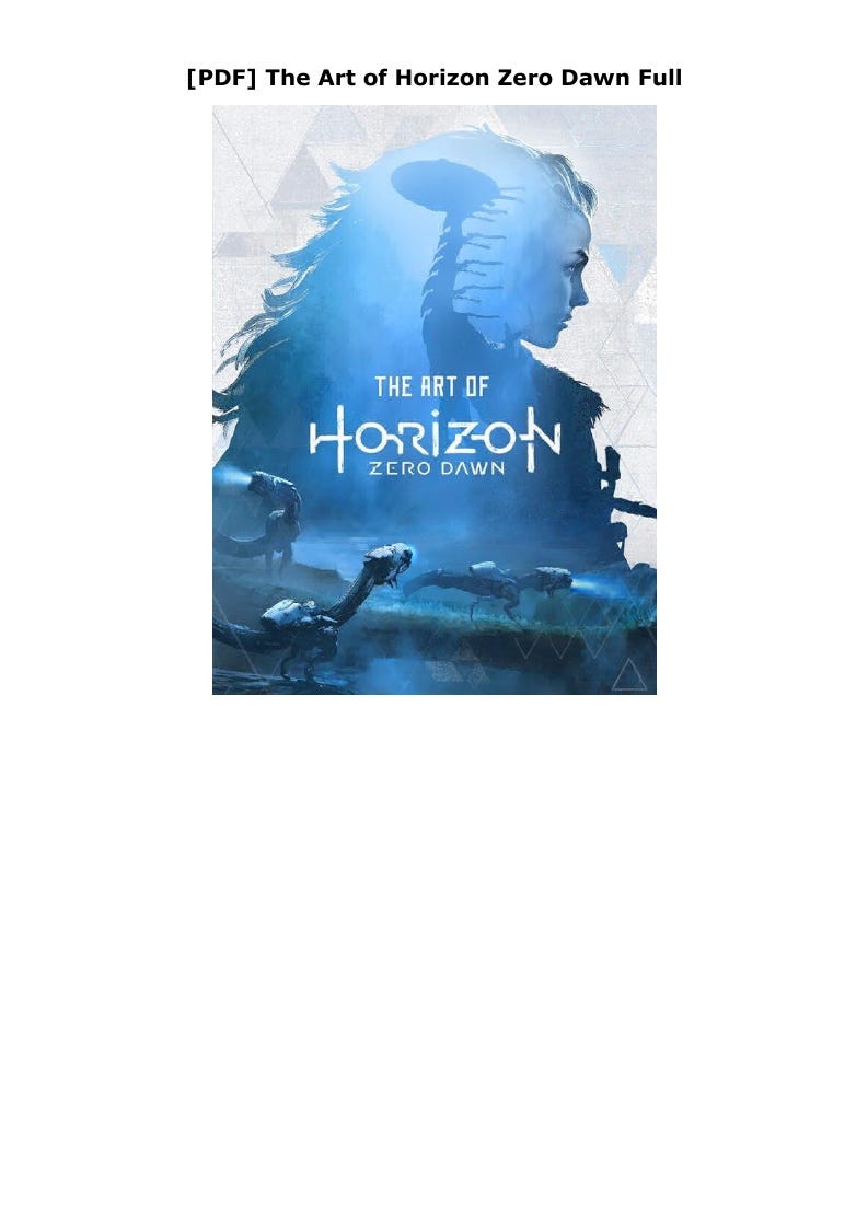 PDF The Art of Horizon Zero Dawn Full | by Gisselleericeibarra Sage ...