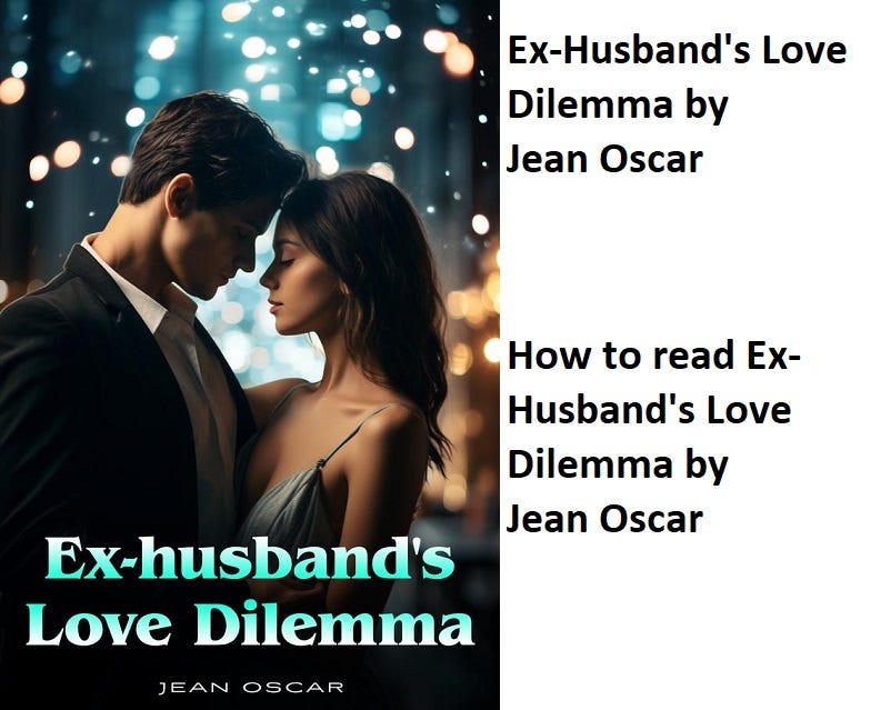 Novel Ex-Husband’s Love Dilemma. Looking at the divorce agreement in