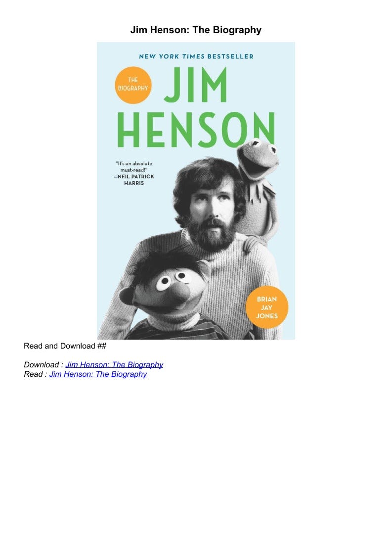 get [PDF] Download Jim Henson: The Biography | by Violetliquid | Medium