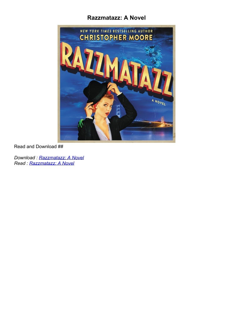 ⚡Read [PDF] Razzmatazz A Novel. CLICK HERE TO DOWNLOAD by