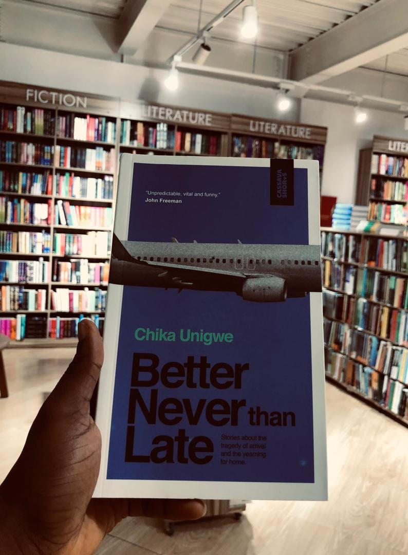 Chika Unigwe’s “Better Never Than Late” is a collection of
