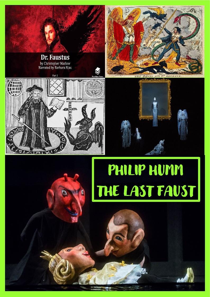 Philip Humms Very Last Faust