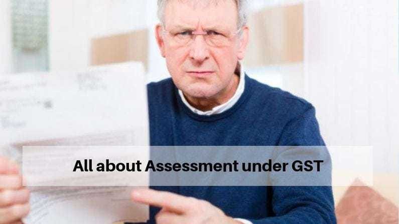 all-about-assessment-under-gst-assess-is-an-english-term-that-is