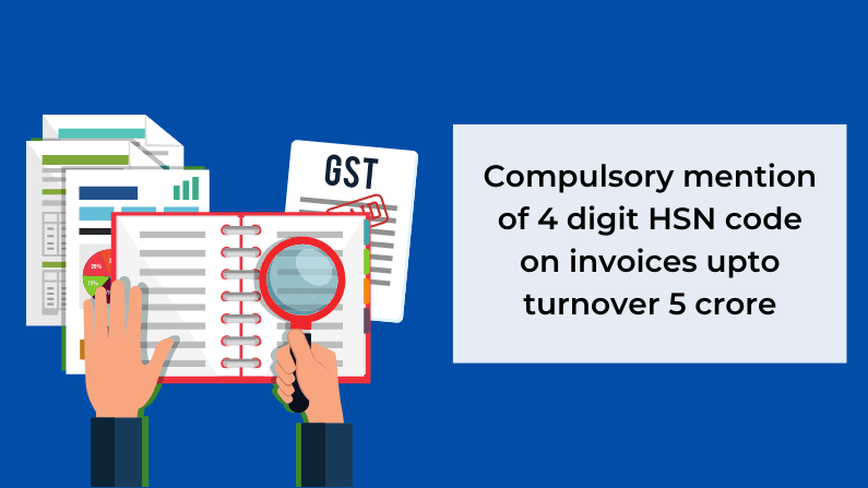 Compulsory Mention Of 4 Digit HSN Code On Invoices Up To Turnover 5   0*mVxA0ysDqWg1 N32 