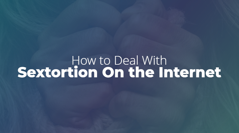 How To Deal With Sextortion On The Internet By Minc Law Medium