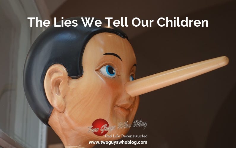The Lies We Tell Our Children