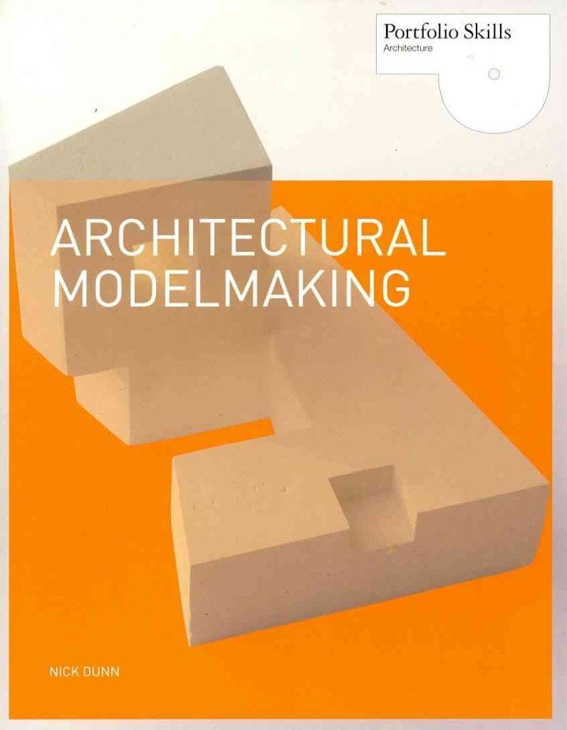 DOWNLOAD Architectural Modelmaking Portfolio Skills Architecture download-architectural-modelmaking-portfolio-skills-architecture