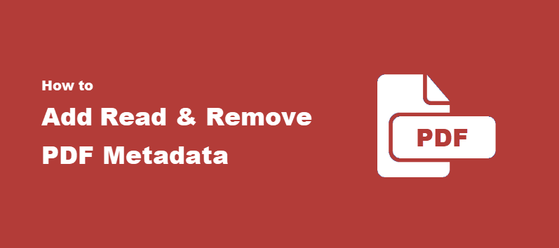 Add, Read or Remove PDF Metadata Using Python | by Alexander Stock | Medium