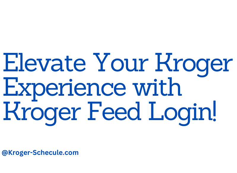 Why Login is a Must for Every Kroger Employee Alis James Medium