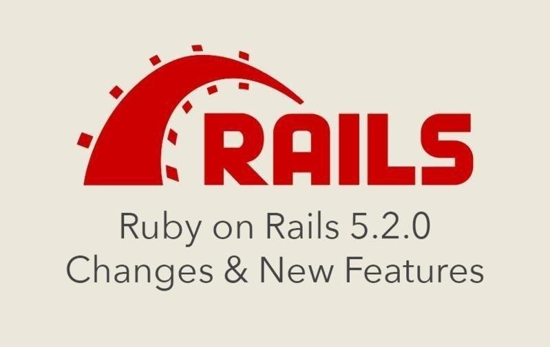 Upgrade your rails app from 5.1 to 5.2 | by MaJeD BoJaN | Medium