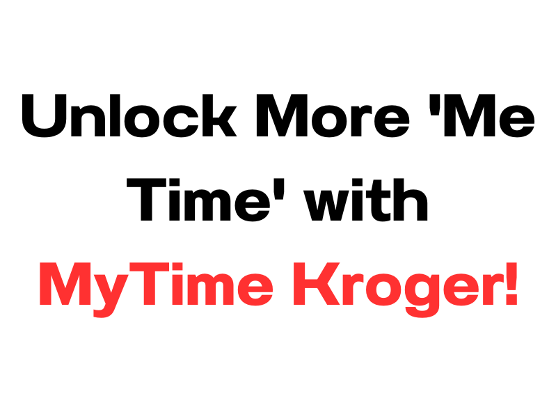 How MyTime Kroger is Changing the Way You Manage Work Hours