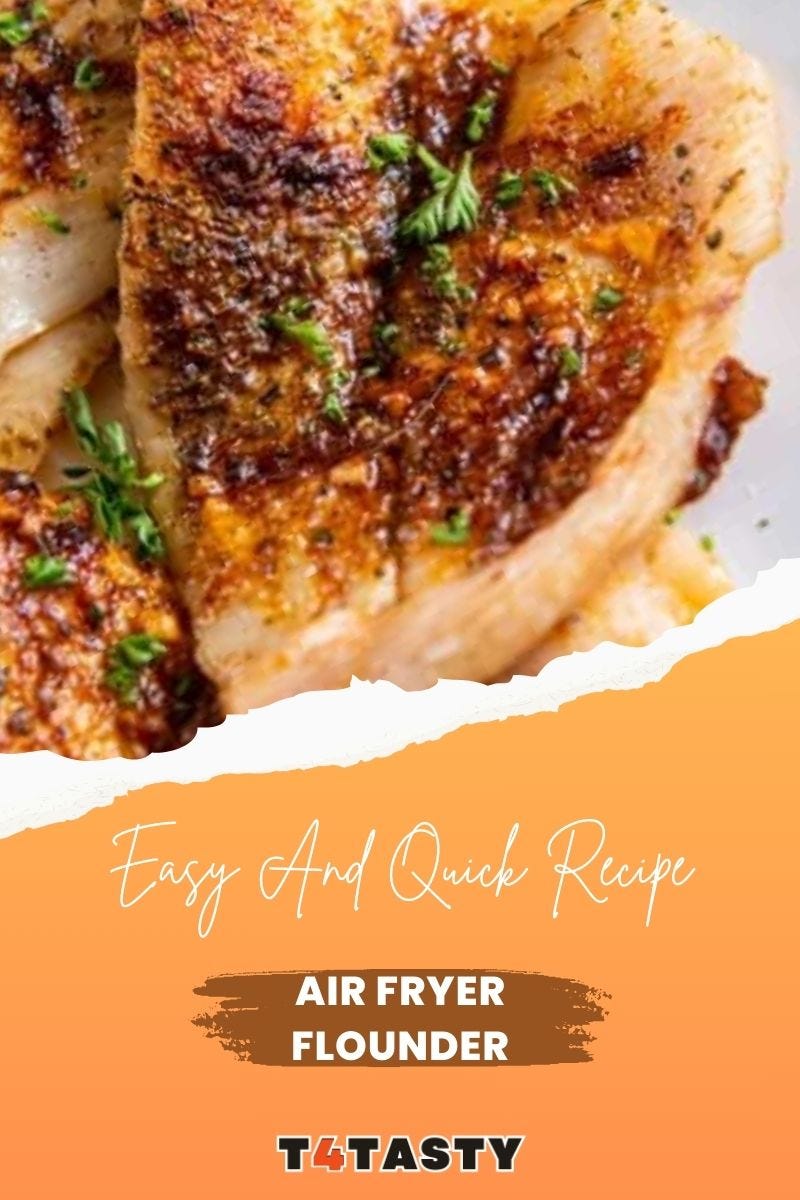 Air Fryer Flounder Easy Recipe By T4tasty by t4 tasty Oct, 2023