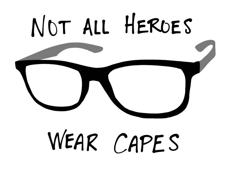 Not All Heroes Wear Capes. You can make a difference in a young… | by David  Neal | THAT Conference | Medium