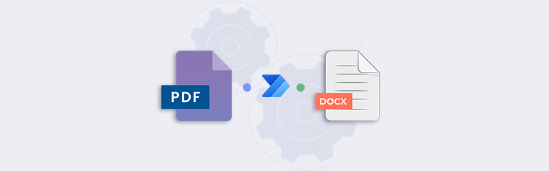 How to Convert PDF to Word using Power Automate?