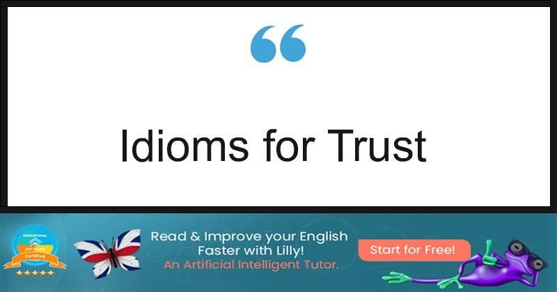 7-best-idioms-for-trust-english-idioms-for-trust-expressions-by