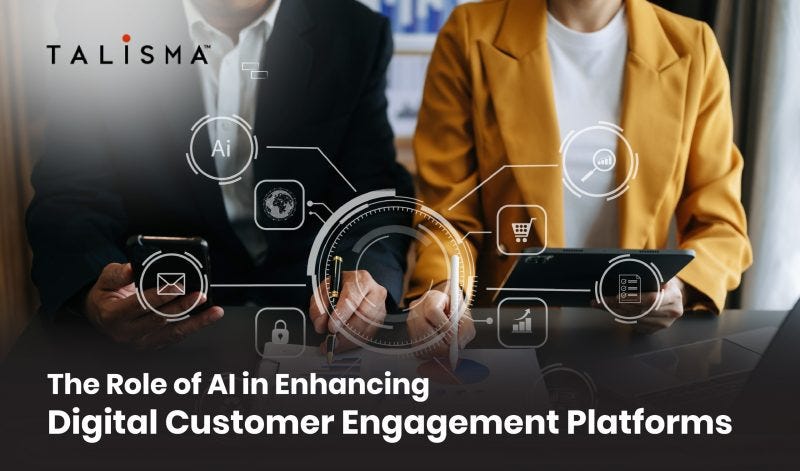 The Role of AI in Enhancing Digital Customer Engagement Platforms