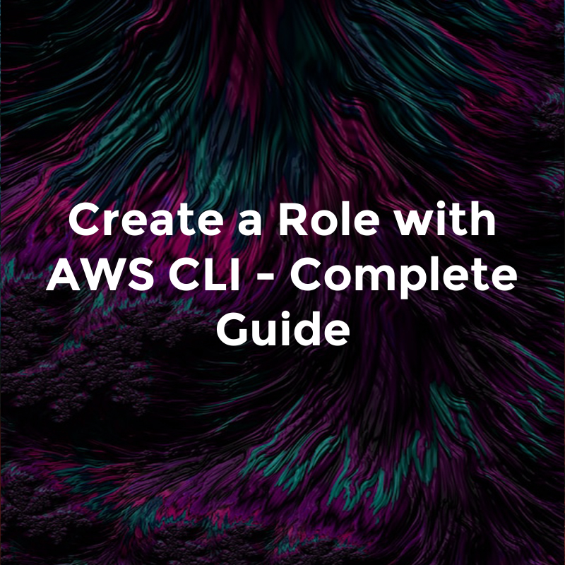 Create a Role with AWS CLI — Complete Guide | by Glasshost | Medium