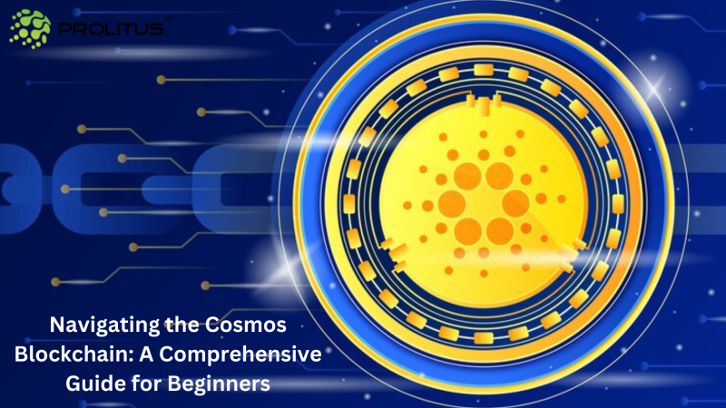 Navigating the Cosmos Blockchain: A Comprehensive Guide for Beginners 