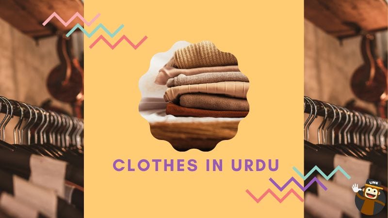 19-super-trendy-clothes-in-urdu-original-blog-post-by-ling-learn