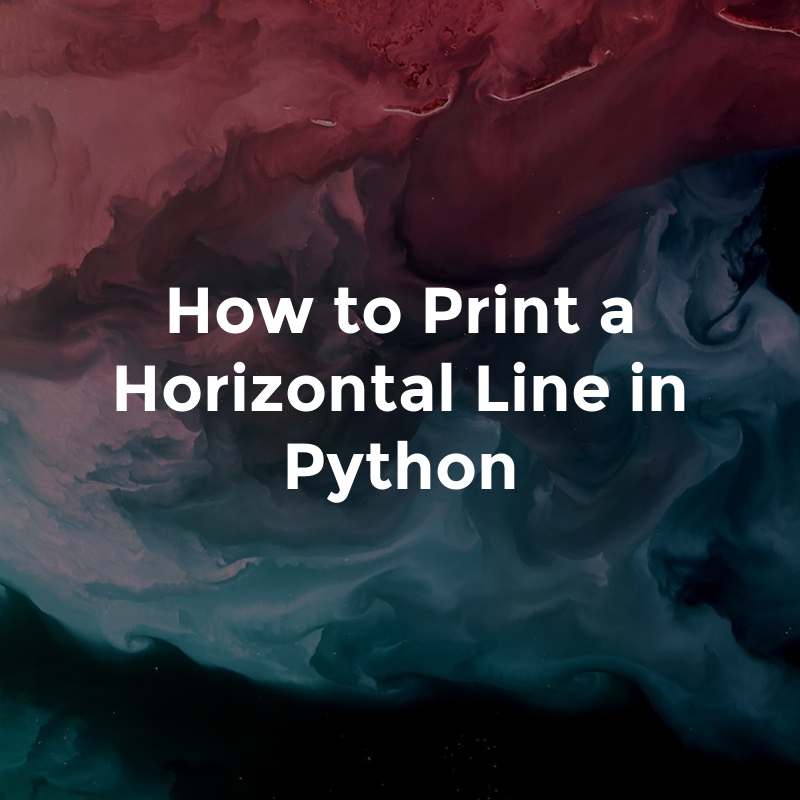 Best Of The Best Info About How To Draw A Horizontal Line In Python ...