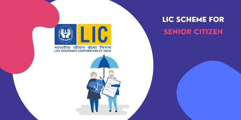 best-lic-policy-and-senior-citizen-saving-scheme-2022-nalini-sharma