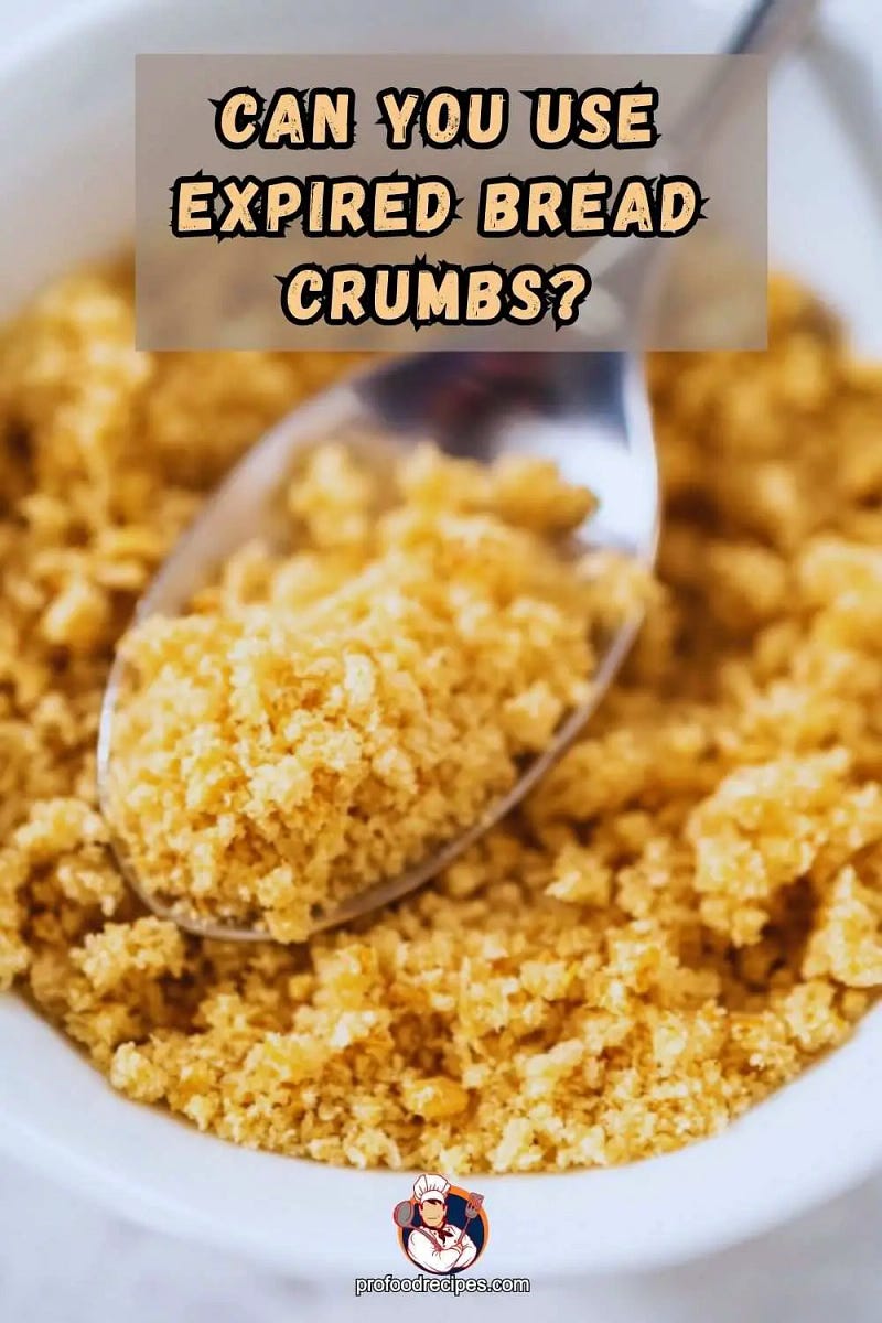 Can You Use Expired Bread Crumbs? Pro Food Recipes by Aamanda P Brown