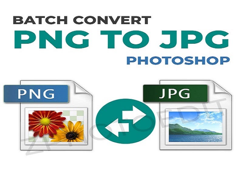Batch Convert PNG to JPG Photoshop | Bulk Image Converter | by Zphotoedit |  Medium