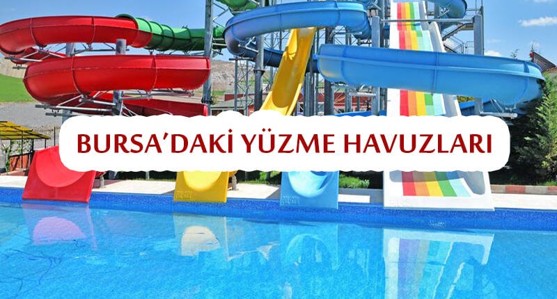 Bursadaki Havuzlar — Bursa Yüzme Havuzları | by Bursada Nerede | Medium