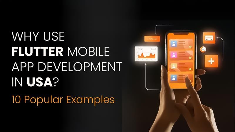 Top 10 Apps Built Using Flutter Mobile App Development in USA