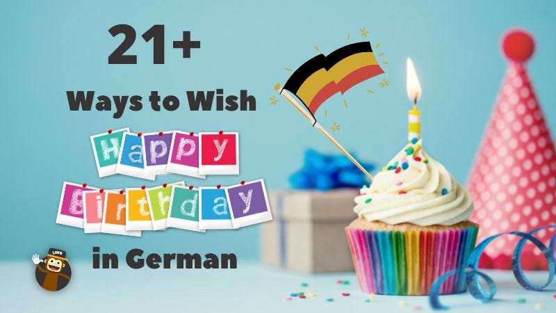 Happy Birthday” in German: Festive Words and Expressions for Celebrating  Like the Locals!