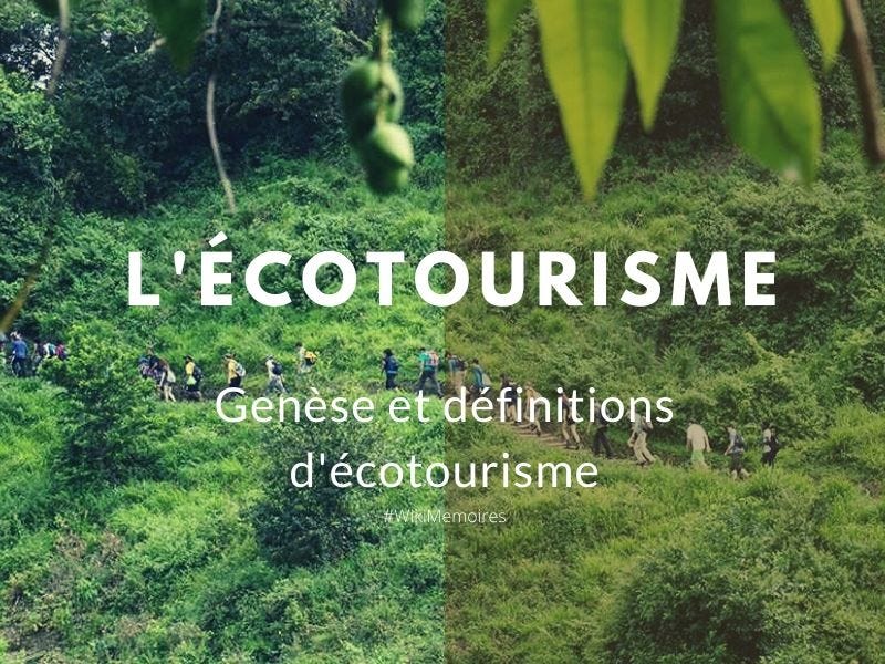 Qu'est-ce que l'écotourisme ?