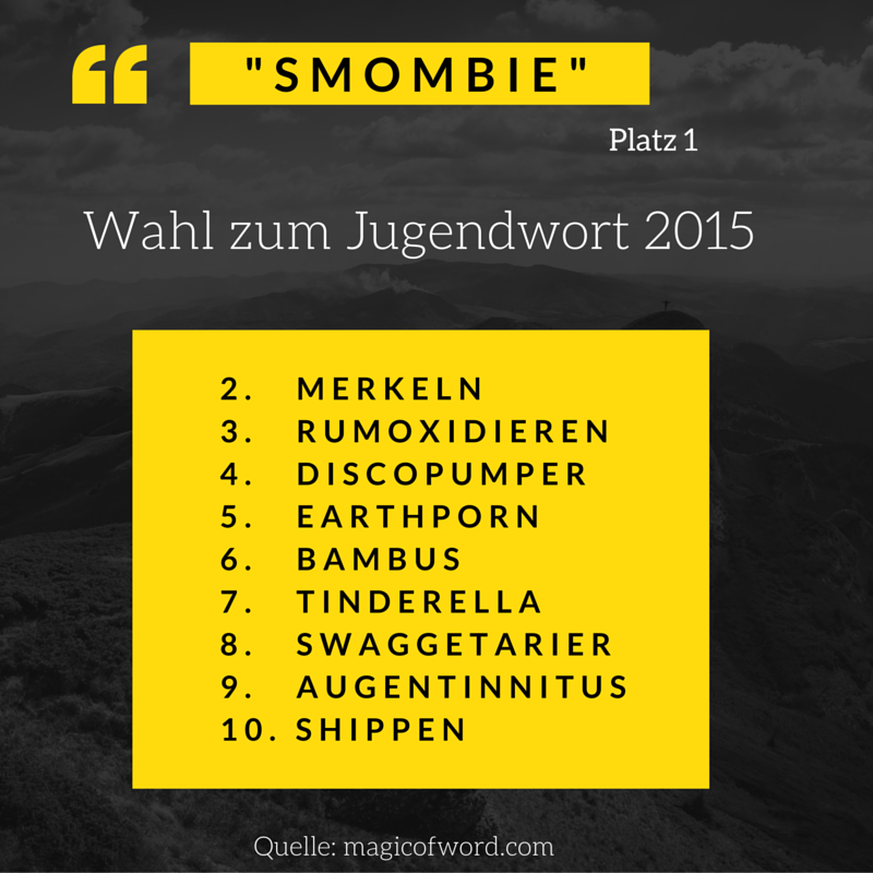 Jugendwort des Jahres 2015: Gewinner der Wahl steht fest | by Joachim  Rodriguez | Medium