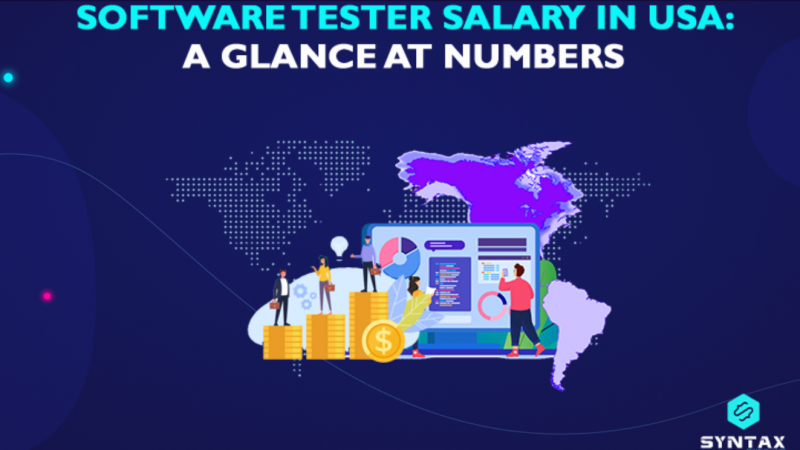 software-tester-salary-in-usa-a-glance-at-numbers-by-syntax