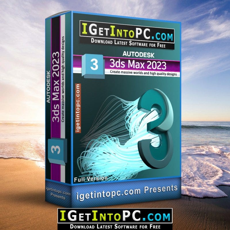 Autodesk 3ds Max 2023 Free Download | by Omarecampos | Dec, 2023 | Medium