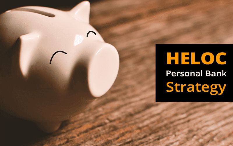 HELOC Bank Strategy
