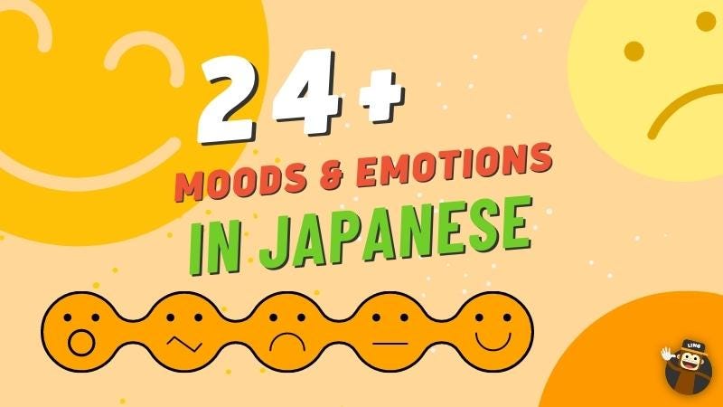 24-easy-ways-to-express-moods-and-emotions-in-japanese-by-ling-learn