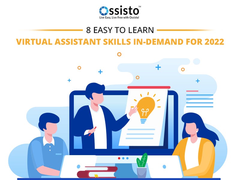 8 Easy To Learn Virtual Assistant Skills In Demand For 2022 By Daniel 
