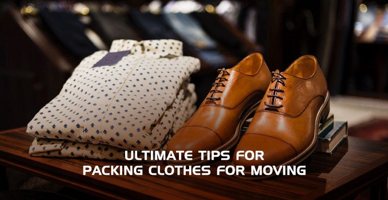 Packing Clothes for Moving: The Best Ways to Pack Your Clothes | by ...