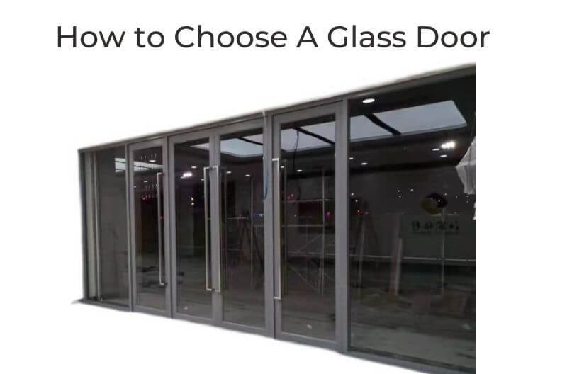 How to Choose A Glass Door. Definition of A Glass Door by Sissizhang