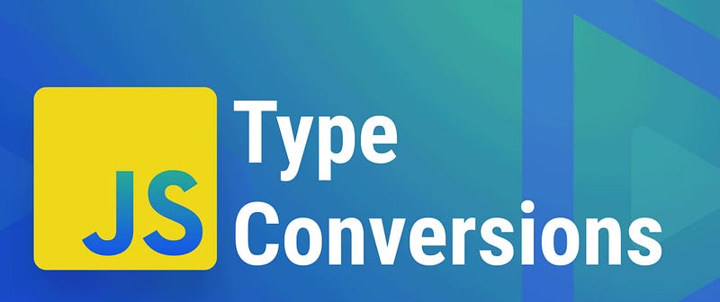 JavaScript type conversions explained | by Eni kindness | StackAnatomy ...