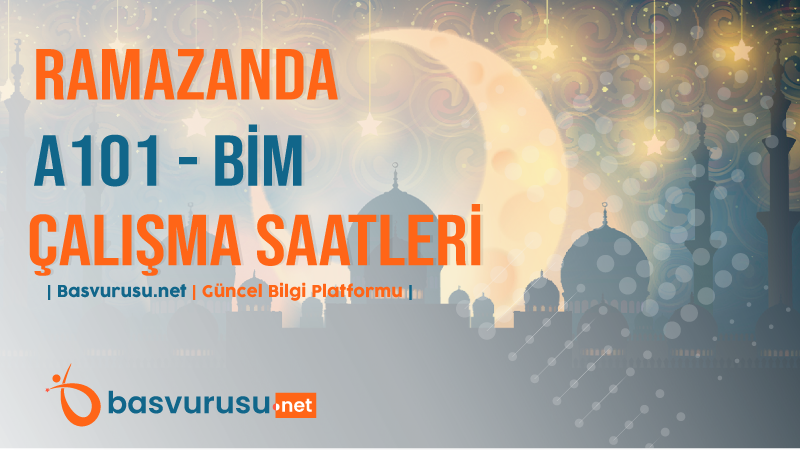 Ramazanda A101 ve Bim Çalışma Saatleri