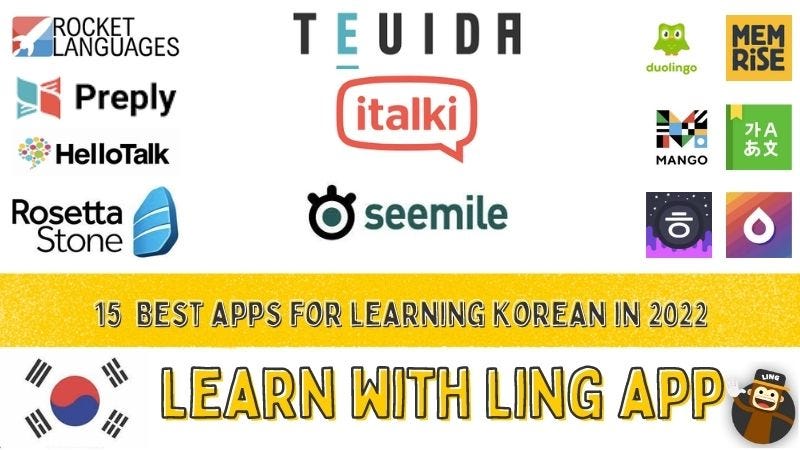15 Best Apps For Learning Korean In 2022 | by Ling Learn Languages | Medium