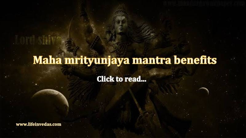 maha mrityunjaya mantra benefits